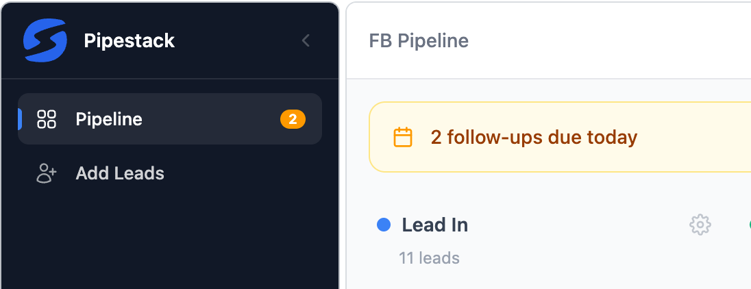 Pipestack sidebar showing 2 follow-ups due today badge